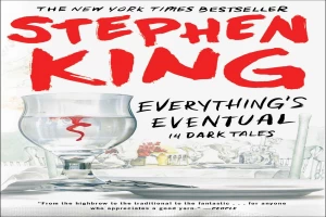 Everything's Eventual : 14 Dark Tales